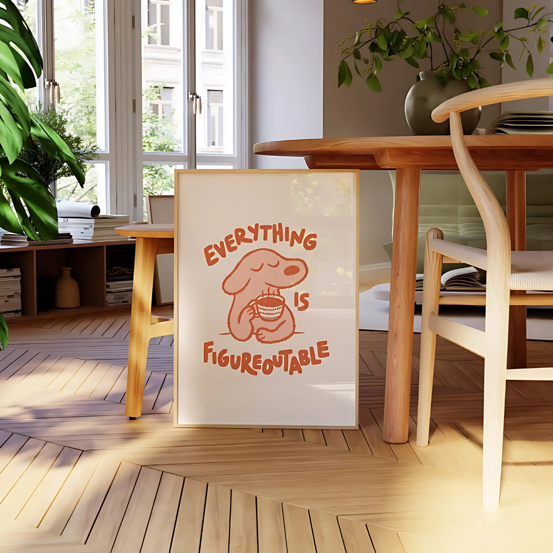 Everything Is Figureoutable Cute Dog wall art (Printable+Physical)