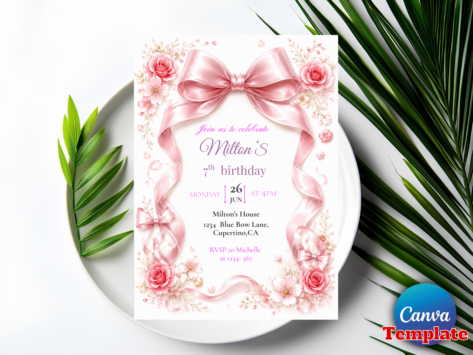 A floral birthday invitation card with pink roses, a large pink ribbon bow, and elegant typography, styled on a white plate with green palm leaves. A blue 'Canva Template' badge appears in the bottom right corner.