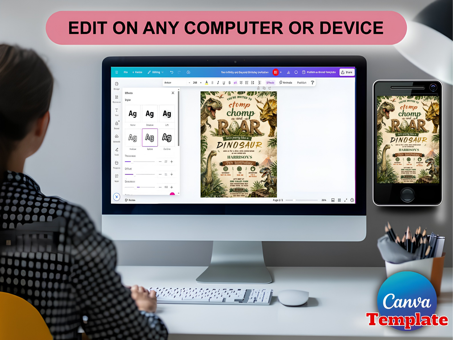 A person sits at a desk using a computer and phone to edit a dinosaur-themed Canva template. A pink banner at the top reads 'EDIT ON ANY COMPUTER OR DEVICE' and a blue Canva Template logo appears in the bottom right corner.