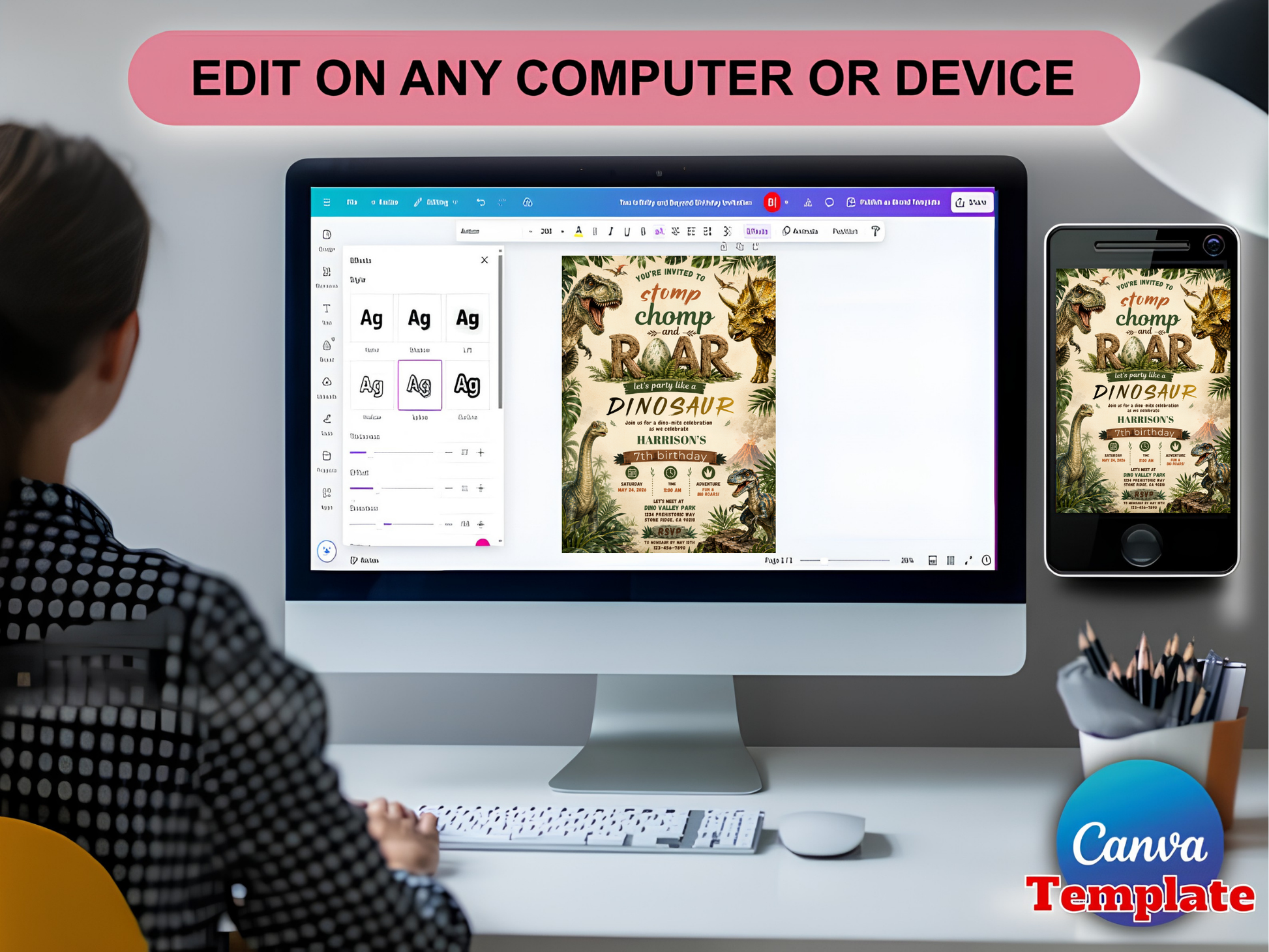 A person sits at a desk using a computer and phone to edit a dinosaur-themed Canva template. A pink banner at the top reads 'EDIT ON ANY COMPUTER OR DEVICE' and a blue Canva Template logo appears in the bottom right corner.