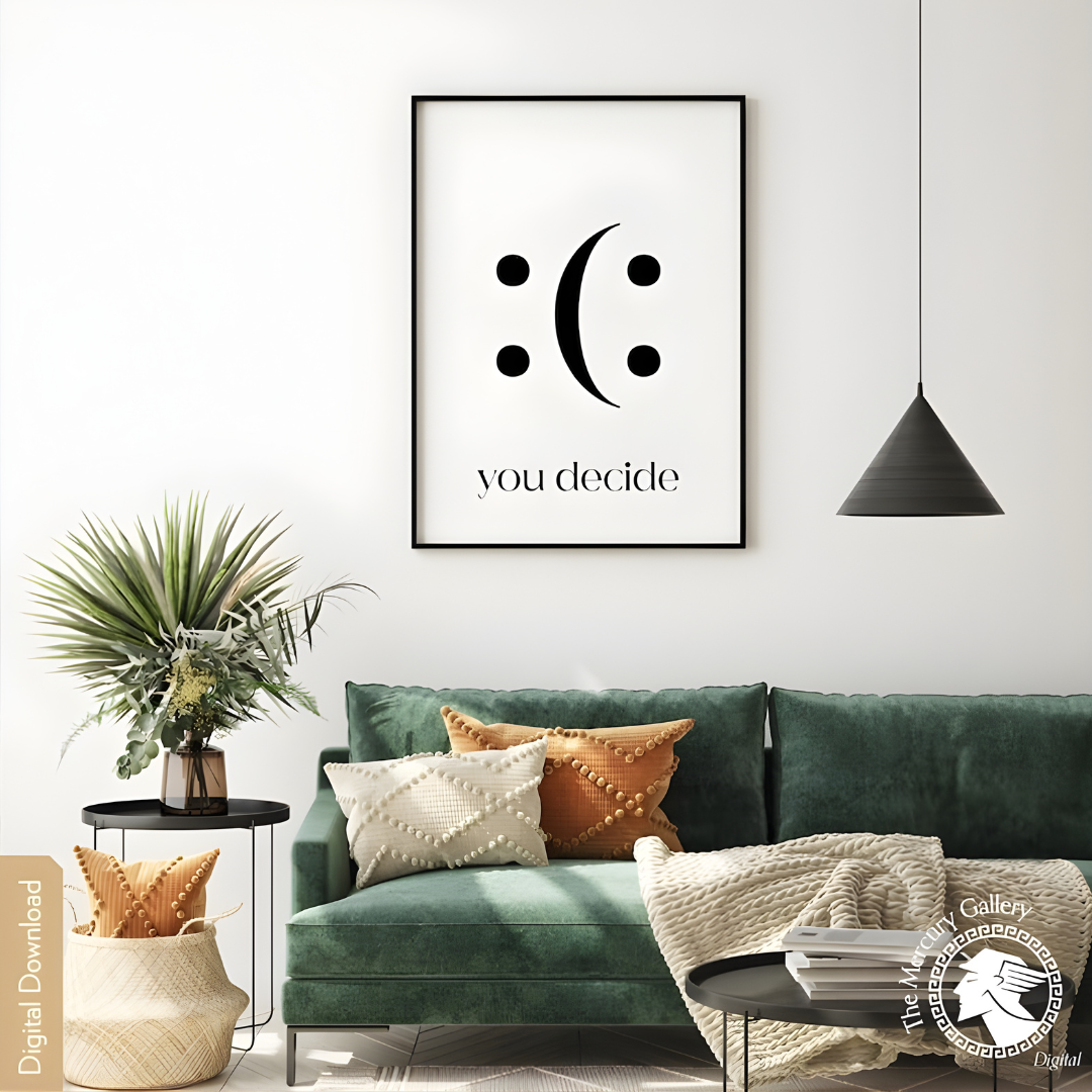 Decide Smile Home Office Wall Decor(Printable+Physical)
