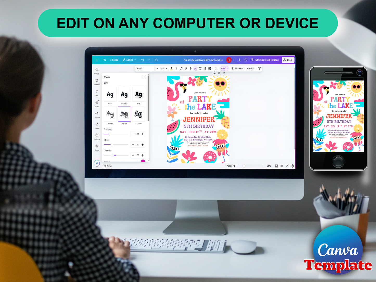 A person sits at a desk using a computer and phone to edit a colorful Canva birthday party template. A teal banner at the top reads 'EDIT ON ANY COMPUTER OR DEVICE' and a blue Canva Template logo appears in the bottom right corner.
