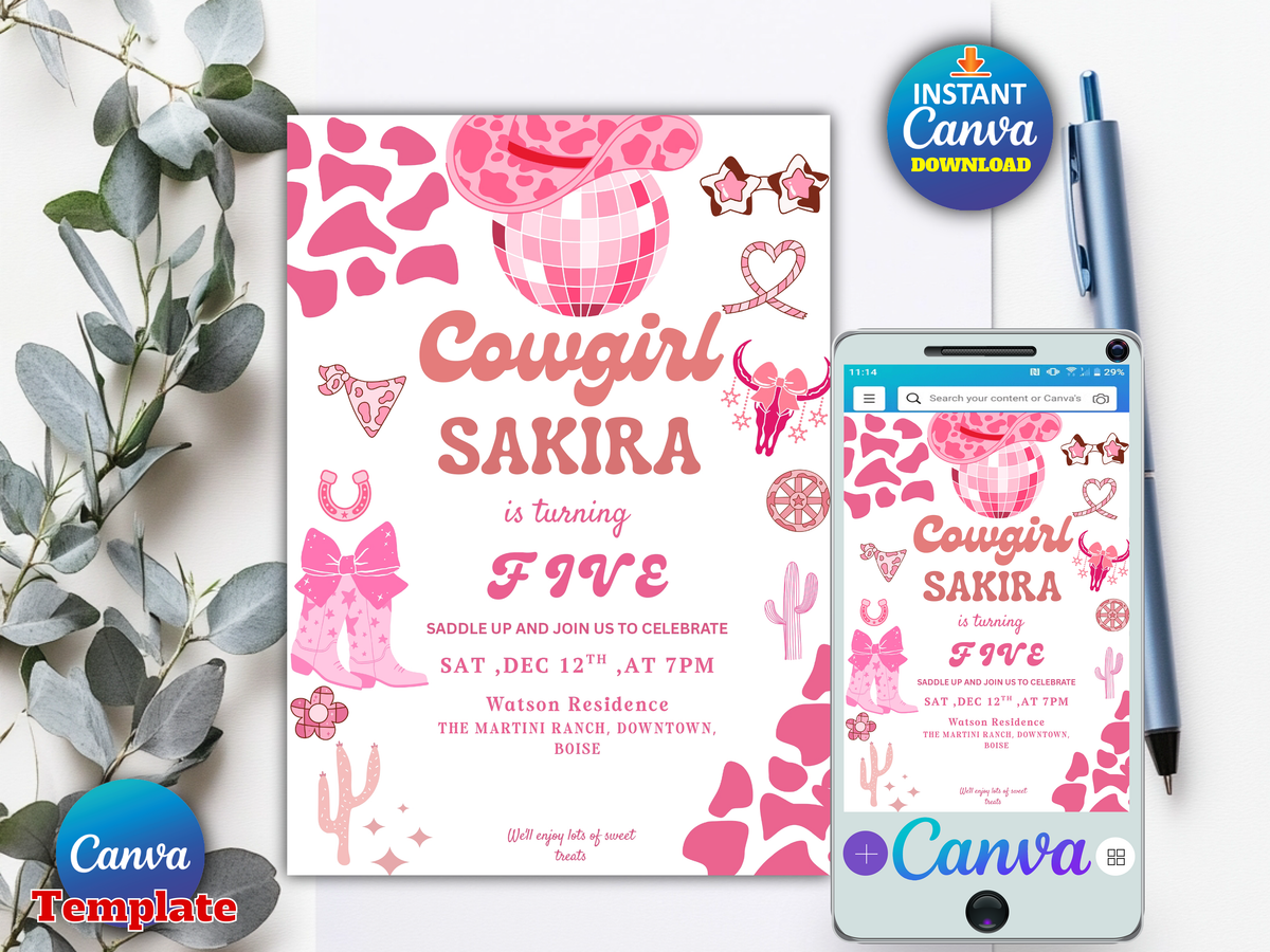 A digital Canva invitation template for a cowgirl sakira birthday party, shown as a printed card and a phone screen mockup on a white background with decorative eucalyptus leaves and a pen. The design features pink and white cowgirl patterns, a pink disco ball, and text reading 'Cowgirl SAKIRA is turning FIVE'.