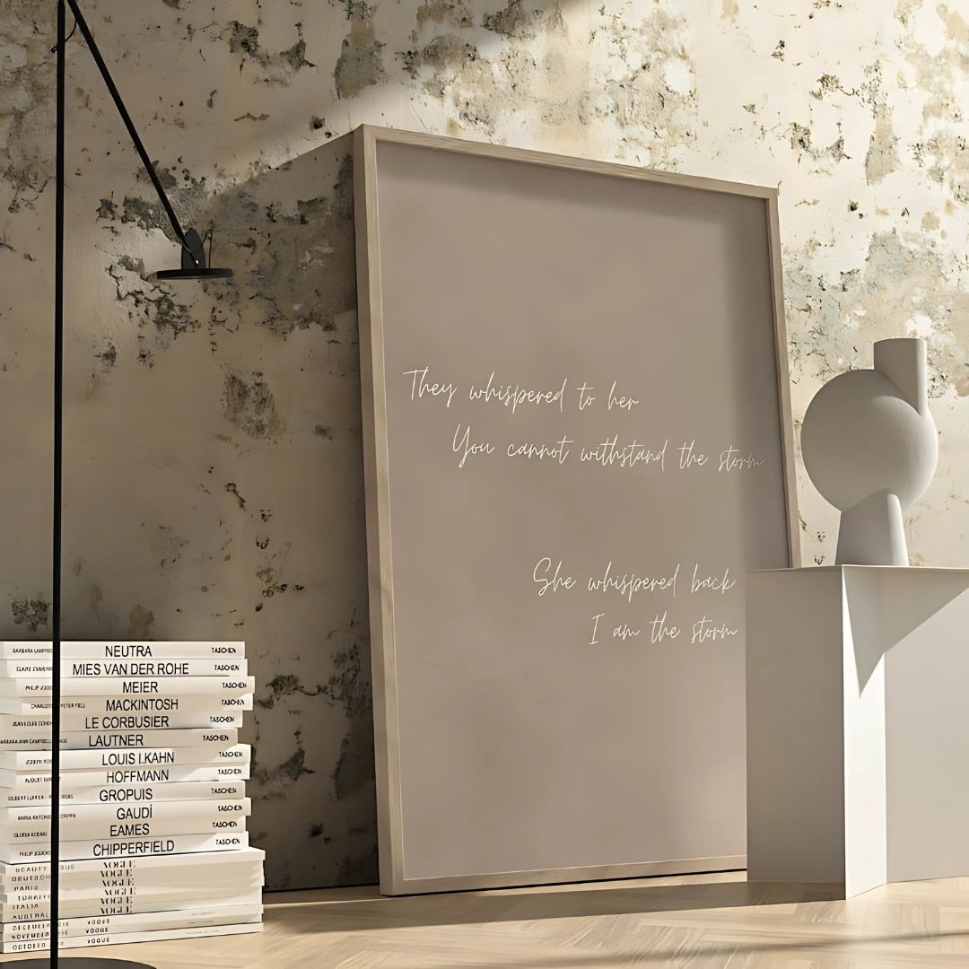 I am the Storm Neutra Minimalistl Wall Art Print(Printable+Physical)