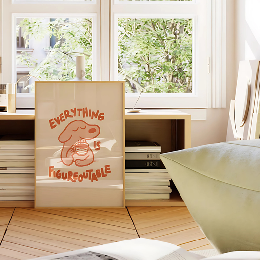 Everything Is Figureoutable Cute Dog wall art (Printable+Physical)