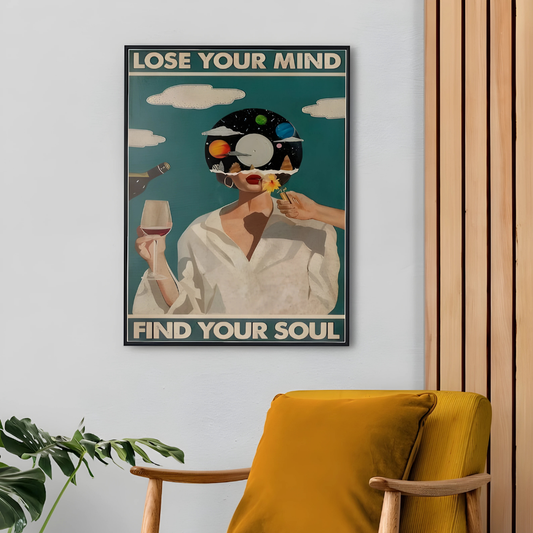 Lose Your Mind Find Your Soul Vintage Poster (Printable+Physical)