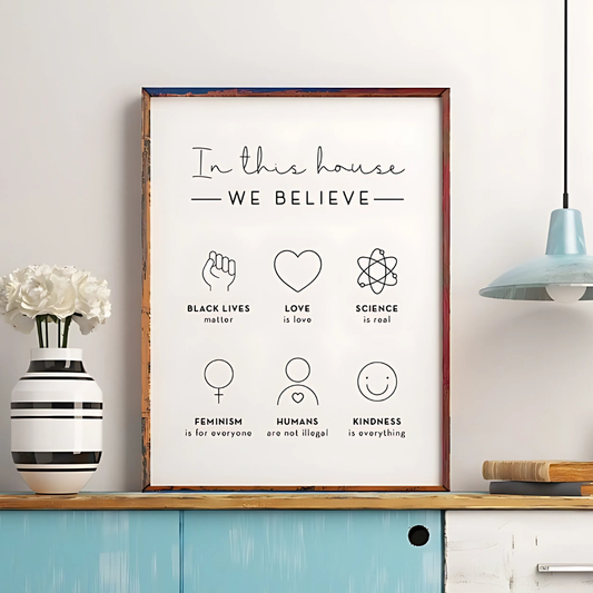 In This House We Believe Inspirational Wall Art(Printable+Physical)