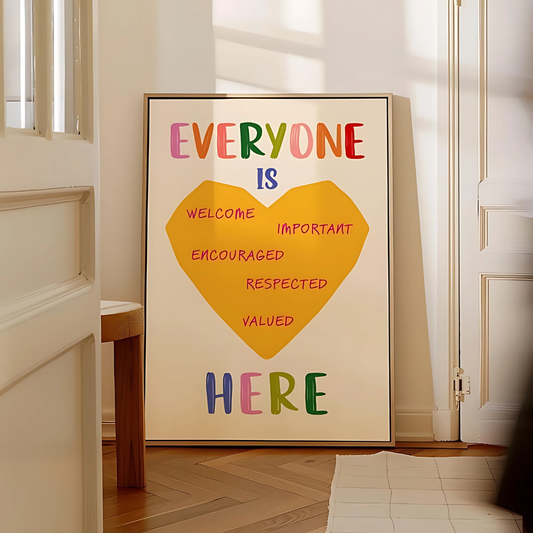 Everyone is Welcome Here Inspirational Wall Art (Printable+Physical)