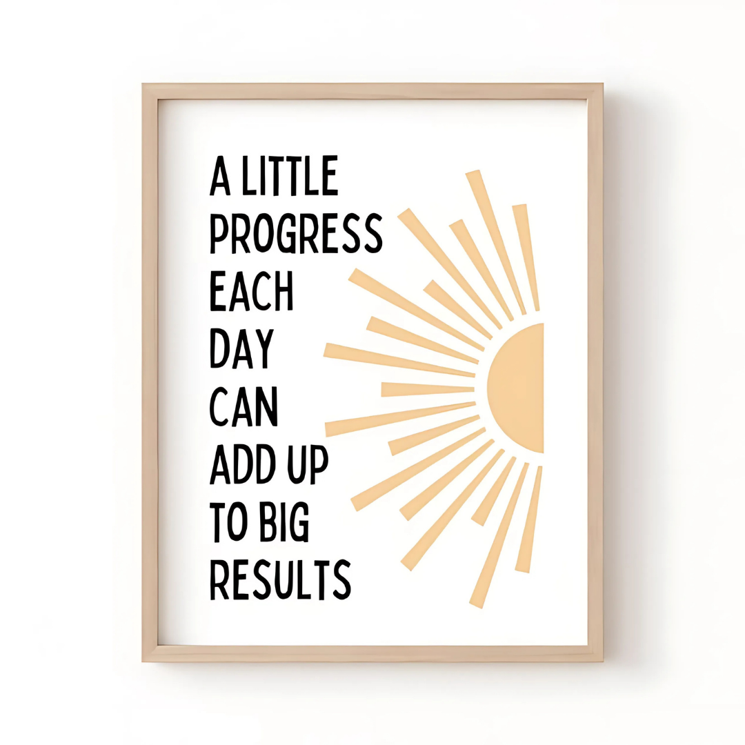 A Little Progress Each Day Can Add Up To Big Results Motivational Wall Art(Printable+Physical)