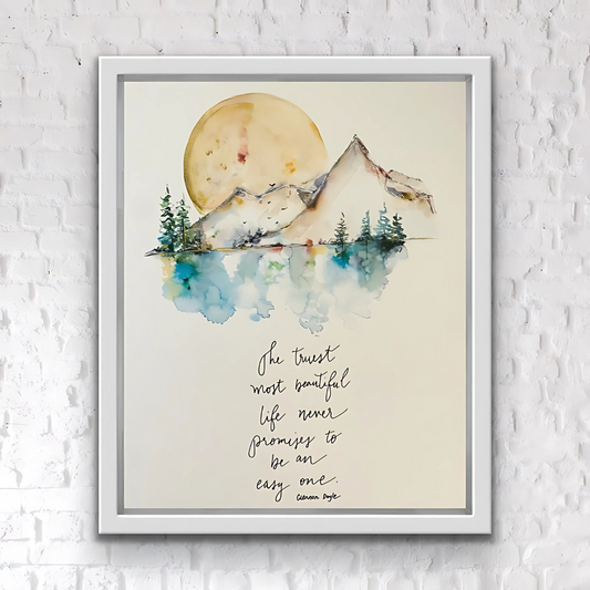 Mountain Water Encouragement Quote Print(Printable+Physical)